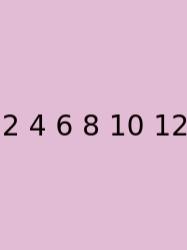 2 4 6 8 10 12
