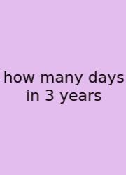 How Many Days In 3 Years