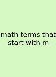 Math Terms That Start With M