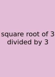 Square Root Of 3 Divided By 3